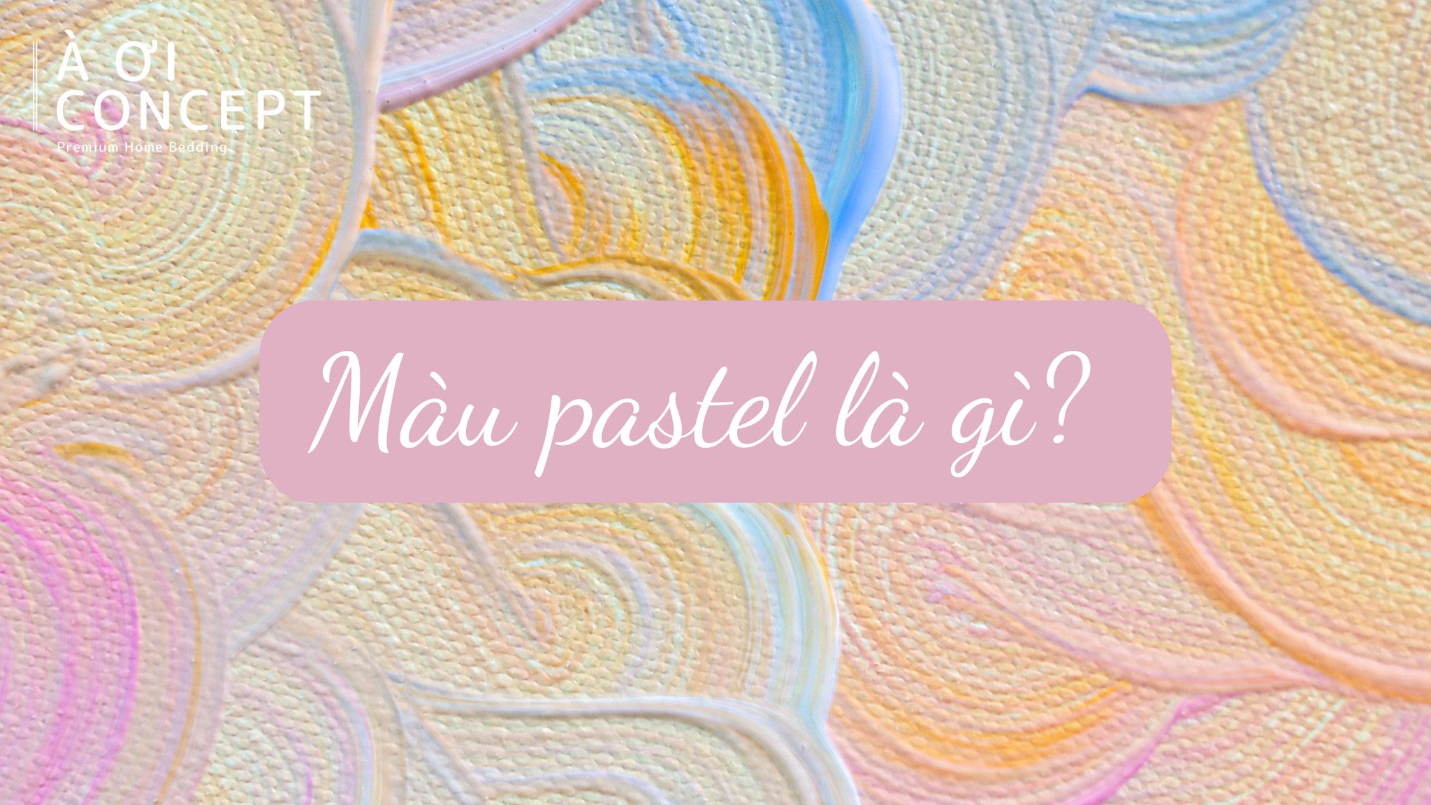 Hồng pastel phối màu trung tính tạo vẻ đẹp thanh lịch và nhẹ nhàng