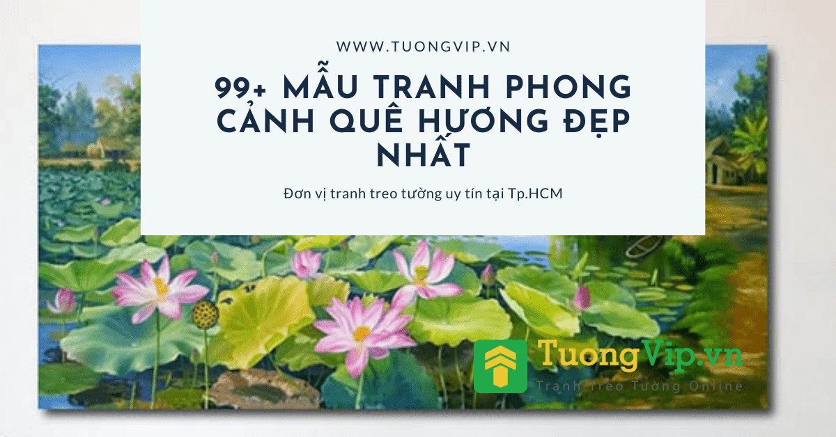 Tranh vẽ cảnh đẹp quê hương với dòng sông con đò mộc mạc thân thương