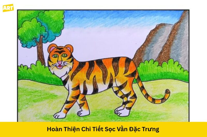 Hoàn thiện chi tiết sọc vằn đặc trưng của hổ